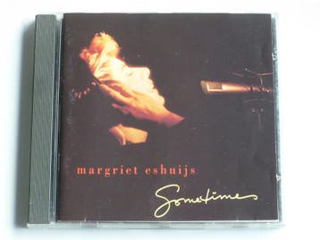 Margriet Eshuijs - Sometimes, Ophalen of Verzenden, Zo goed als nieuw