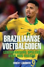 9789493259645 Braziliaanse voetbalgoden Ernest Landheer, Verzenden, Nieuw, Ernest Landheer