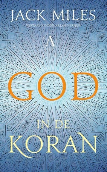God in de Koran (Nieuw), Verzenden, Nieuw, Jack Miles