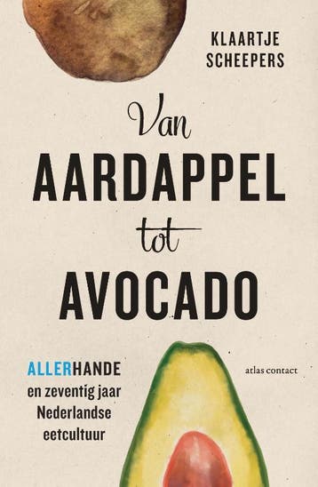 Van Aardappel Tot Avocado | Klaartje Scheepers | Nieuw, Ophalen of Verzenden, Nieuw, Klaartje Scheepers