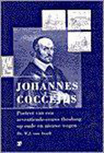 Johannes Coccejus / Kerkhistorische monografieen / 6, Verzenden, Gelezen, W.J. van Asselt