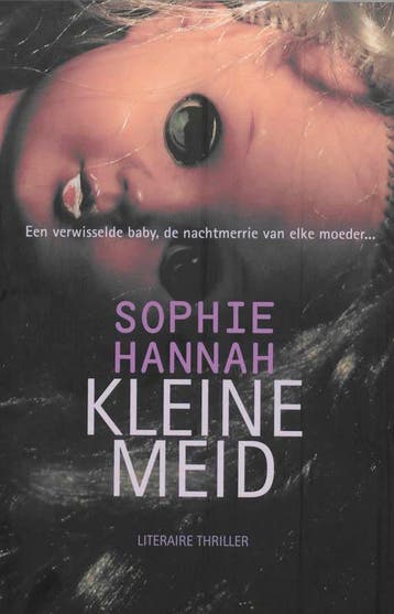 Kleine meid - Sophie Hannah 9789032511098, Verzenden, Gelezen, Sophie Hannah