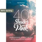 40 Shades of Pink 9789464020038 Jantien Hermans, Verzenden, Zo goed als nieuw, Jantien Hermans