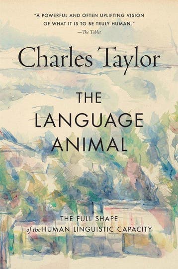 9780674303584 The Language Animal Charles Taylor, Boeken, Verzenden, Nieuw, Charles Taylor
