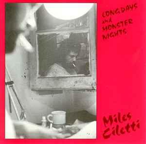 cd digi - Miles Ciletti - Long Days And Monster Nights, Verzenden, Zo goed als nieuw