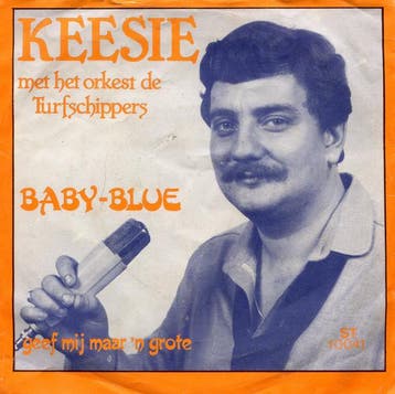 Keesie Met Het Orkest De Turfschippers - Baby-Blue / Geef Mi, Ophalen of Verzenden, Gebruikt