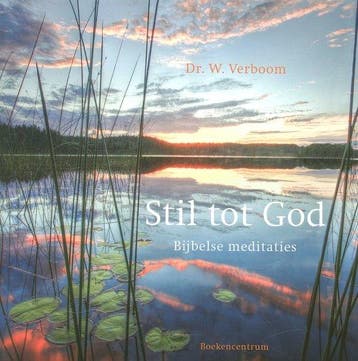 Stil tot God - Verboom, Verzenden, Gelezen
