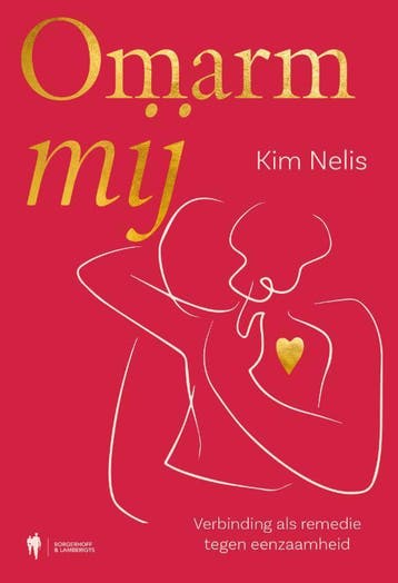Omarm mij - Kim Nelis 9789072201126, Verzenden, Zo goed als nieuw, Kim Nelis