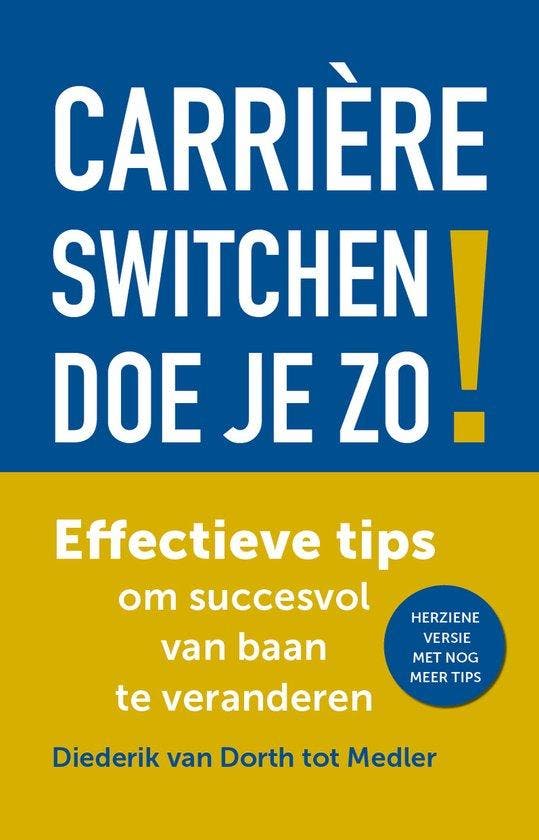9789493282131 Carriere switchen doe je zo!, Boeken, Studieboeken en Cursussen, Nieuw, Verzenden
