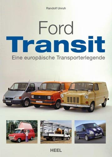 Ford Transit Eine Europäische Transporterlegende, Algemeen, Verzenden, Nieuw, Randolf Unruh