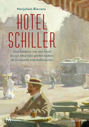 Hotel Schiller | Marjolein Bierens | Nieuw, Ophalen of Verzenden, Nieuw, Marjolein Bierens