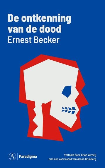 9789025318321 Paradigma 10 - De ontkenning van de dood, Boeken, Verzenden, Nieuw, Ernest Becker