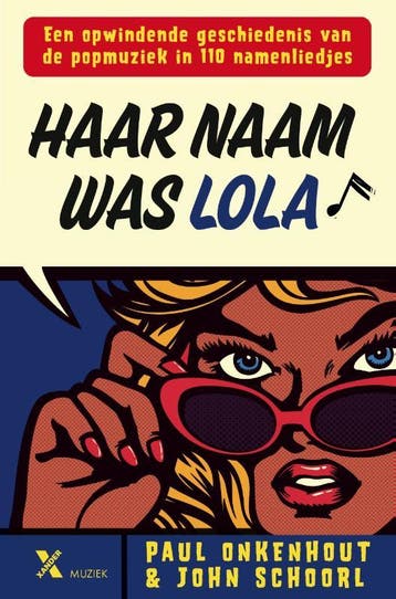 Haar Naam Was Lola | Paul Onkenhout; John Schoorl | Nieuw, Ophalen of Verzenden, Nieuw, Paul Onkenhout; John Schoorl