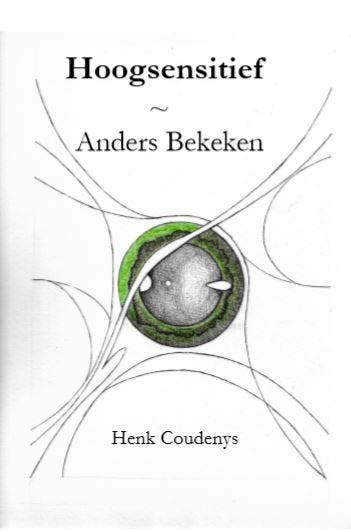 Hoogsensitief Anders Bekeken | Henk Coudenys | Nieuw, Ophalen of Verzenden, Nieuw, Henk Coudenys