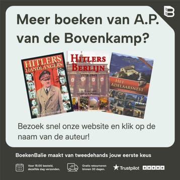 Hitlers machtscentrum - A.P. van de Bovenkamp 9789460971518, Boeken, Verzenden, Zo goed als nieuw, A.P. van de Bovenkamp