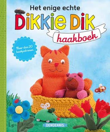 Het enige echte Dikkie Dik haakboek - Dendennis, Boeken, Verzenden, Gelezen, Dendennis