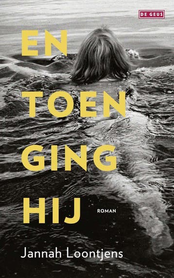 En toen ging hij (Nieuw), Verzenden, Nieuw, Jannah Loontjens