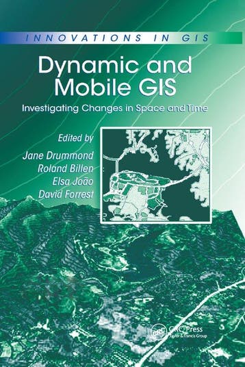 Dynamic and Mobile GIS 9780367389932, Verzenden, Zo goed als nieuw