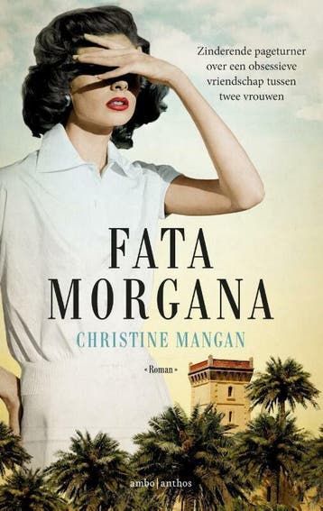 Fata morgana (Goed), Verzenden, Gelezen, Christine Mangan