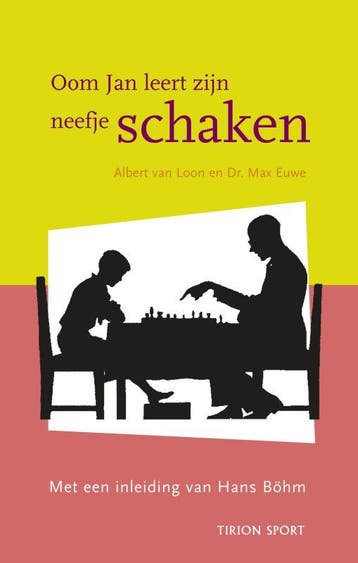 Oom Jan leert zijn neefje schaken / Tirion sport - A. Loon, Boeken, Verzenden, Zo goed als nieuw, A. Loon