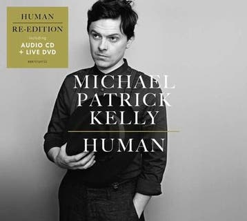 Michael Patrick Kelly – Human (CD + DVD), Verzenden, Nieuw in verpakking
