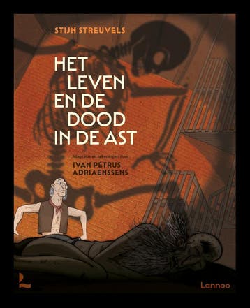 Het Leven En De Dood In De Ast | Nieuw, Ophalen of Verzenden, Nieuw, Ivan Adriaenssens; Stijn Streuvels