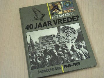 Roorda,Peter samenst. - Het Aanzien van 40 jaar vrede, Verzenden, Nieuw