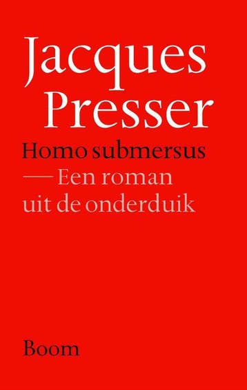 Homo submersus - Jacques Presser 9789085067153, Boeken, Verzenden, Gelezen, Jacques Presser