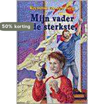 Mijn vader is de sterkste ... - Raymond Van den Berg, Verzenden, Gelezen, Raymond Van den Berg