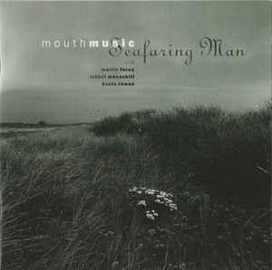 cd - Mouth Music - Seafaring Man, Verzenden, Zo goed als nieuw