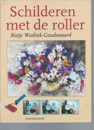 Schilderen met de roller - R. Weelink-Goudswaard, Verzenden, Zo goed als nieuw, R. Weelink-Goudswaard
