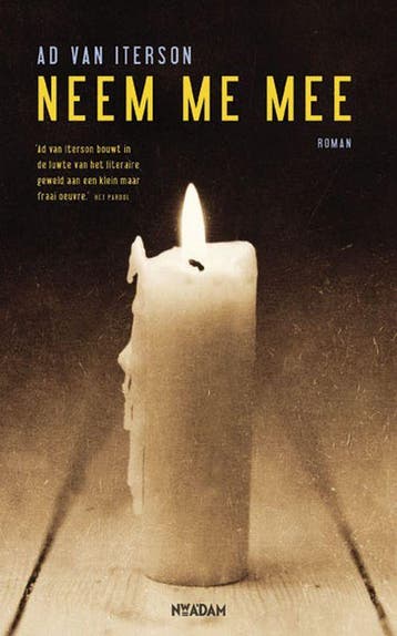 Neem me mee 9789046807163 Ad van Iterson, Boeken, Verzenden, Gelezen, Ad van Iterson