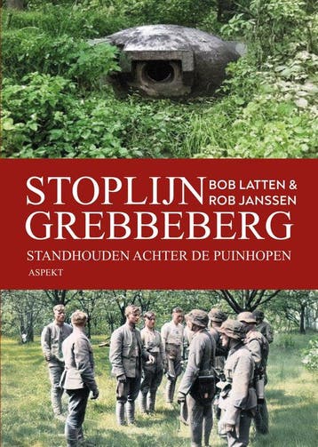 Stoplijn Grebbeberg - Bob Latten 9789464873023, Verzenden, Zo goed als nieuw, Bob Latten