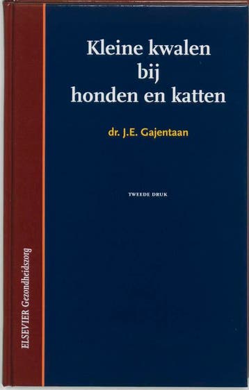 Kleine kwalen bij honden en katten - J.E. Gajentaan, Verzenden, Zo goed als nieuw, J.E. Gajentaan