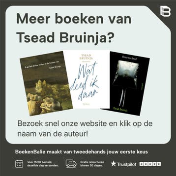 De geboorte van het zwarte paard - Tsead Bruinja, Verzenden, Zo goed als nieuw, Tsead Bruinja