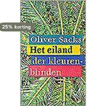 EILAND DER KLEURENBLINDEN - Oliver Sacks 9789029053488, Verzenden, Gelezen, Oliver Sacks