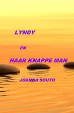 Lyndy en haar knappe man 9789465011516 Joanna South, Verzenden, Zo goed als nieuw, Joanna South