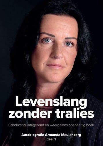 Levenslang zonder tralies / 1 - Armanda Meulenberg, Verzenden, Gelezen, Armanda Meulenberg