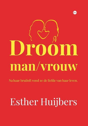 Droomman/vrouw - Esther Huijbers 9789464504392, Verzenden, Gelezen, Esther Huijbers