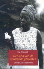 Het land van de verbrande gezichten 9789071794056, Verzenden, Zo goed als nieuw, Ine Andreoli