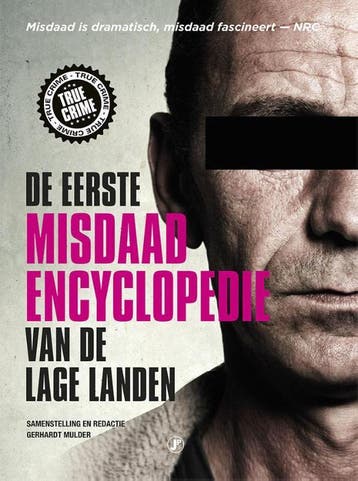 De eerste misdaadencyclopedie van de Lage Landen, Verzenden, Zo goed als nieuw, Gerhardt Mulder