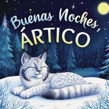 Buenas Noches, Ártico: Un Cuento Dulce Infantil Con Rimas Pa, Ophalen of Verzenden, Nieuw, Emily Johnson