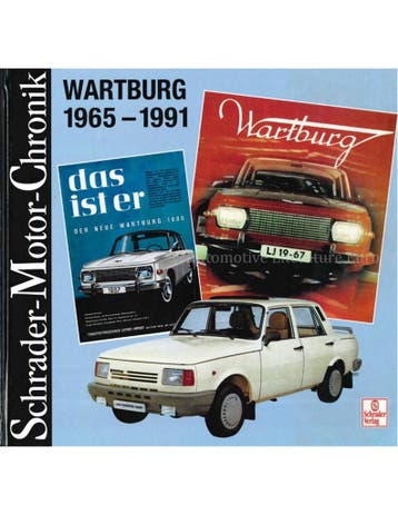 WARTBURG AUTOMOBILE, 1965 - 1991 (SCHRADER MOTOR CHRONIK), Nieuw, Author