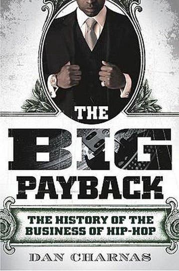 The Big Payback - Dan Charnas 9780451229298, Verzenden, Gelezen, Dan Charnas