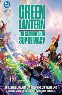 Green Lantern/Green Lantern Corps: the Starbreaker Supremacy, Verzenden, Nieuw