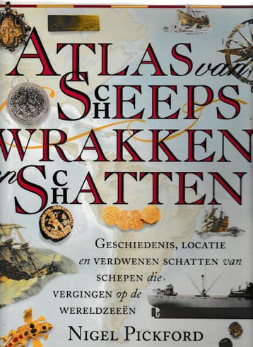 Atlas van scheepswrakken en schatten - Nigel Pickford, Verzenden, Zo goed als nieuw, Nigel Pickford