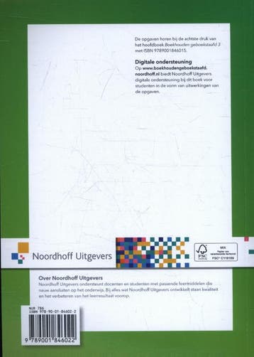 Boekhouden geboekstaafd Opgaven 3 9789001846022 Teye Marra, Verzenden, Zo goed als nieuw, Teye Marra