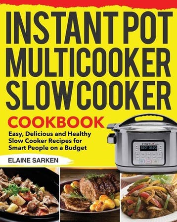9781953702661 Instant Pot Multicooker Slow Cooker Cookbook, Verzenden, Nieuw, Elaine Sarken