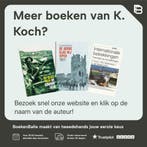 Ooggetuigen van de Eerste Wereldoorlog 9789041410825 K. Koch, Verzenden, Gelezen, K. Koch