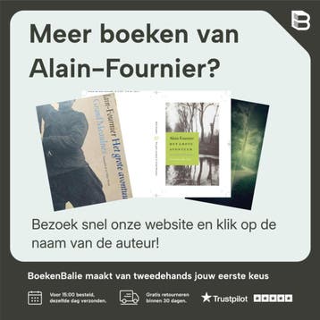 Het grote avontuur Le grand Meaulnes / Grote belletrie serie, Verzenden, Gelezen, Alain-Fournier